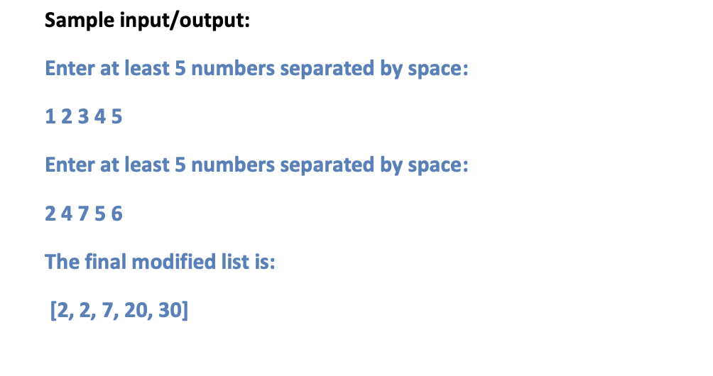 Solved Topics: Input, functions, lists, looping. Problem | Chegg.com