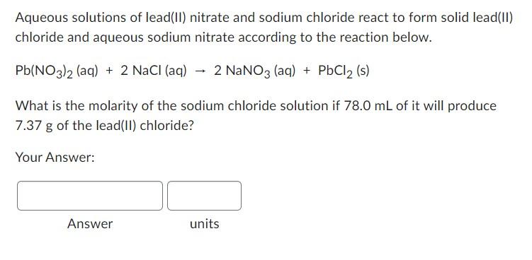 Solved Aqueous Solutions Of Lead Ii Nitrate And Sodium