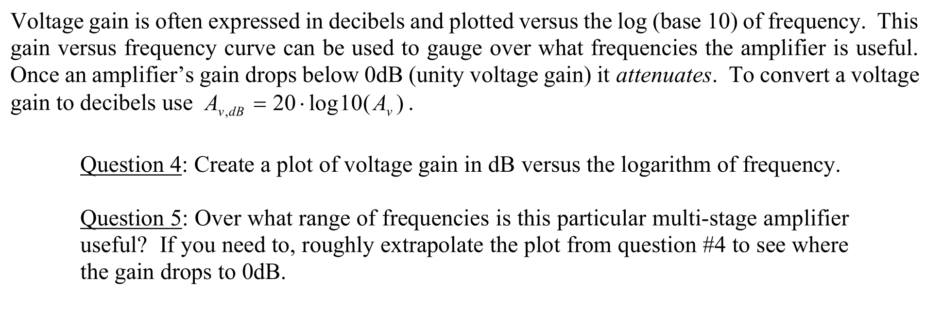 Voltage gain is often expressed in decibels and | Chegg.com