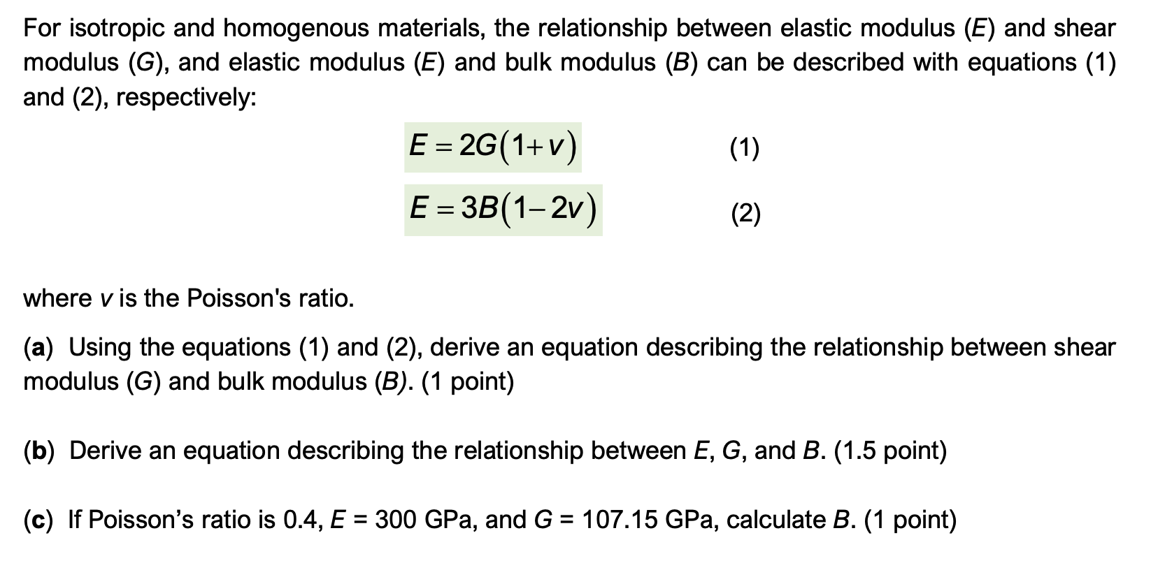 Calculated bulk modulus (B in GPa), shear modulus (G in GPa