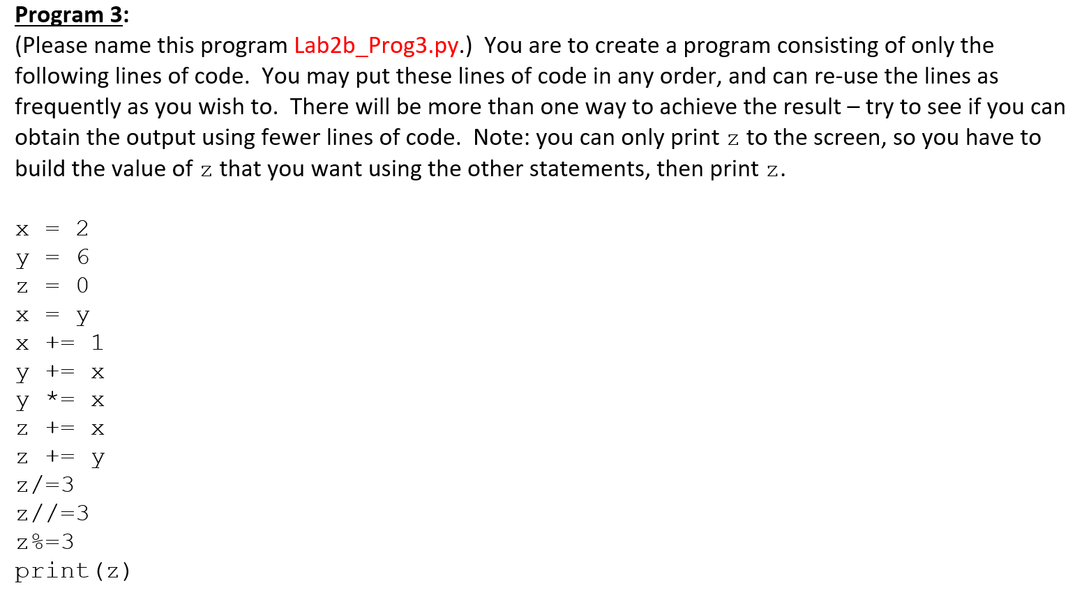Solved Program 3: (Please name this program Lab2b_Prog3.py.) | Chegg.com