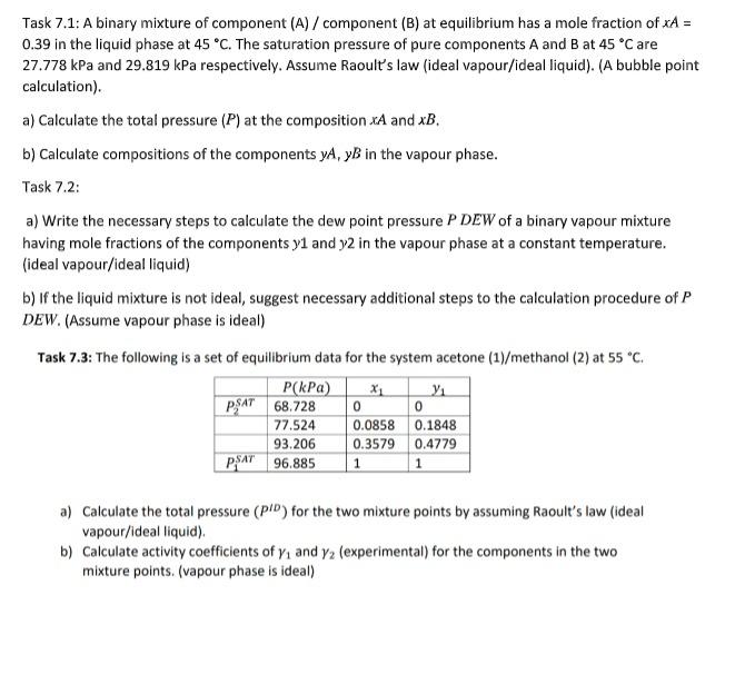 Solved Task 7.1: A Binary Mixture Of Component (A)/component | Chegg.com