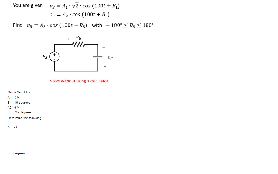 You Are Given Vs A1⋅2⋅cos 100t B1 Vc A2⋅cos 100t B2