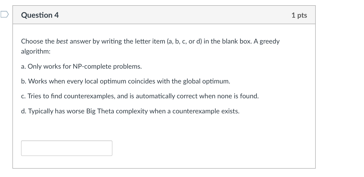 Solved Question 4 1 pts Choose the best answer by writing | Chegg.com