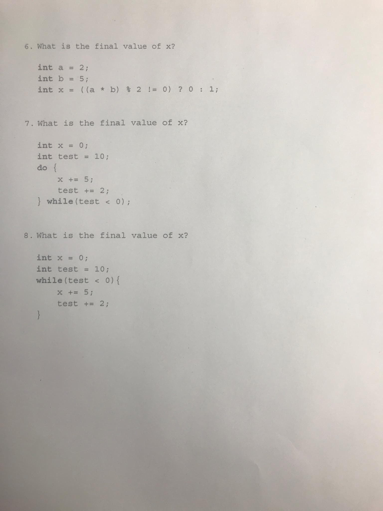 Solved 6. What is the final value of x? int a = 2; int b 5 | Chegg.com