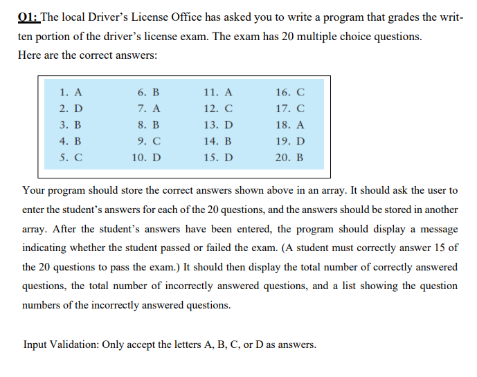 Solved Q1: The local Driver's License Office has asked you | Chegg.com