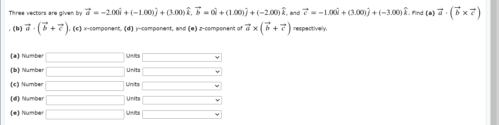 Solved Three Vectors Are Given By A 2 00 1 00 ị Chegg Com