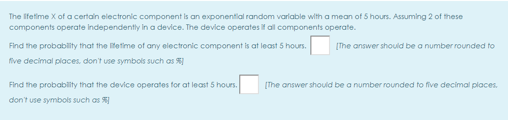 Solved The lifetime X of a certain electronic component is | Chegg.com