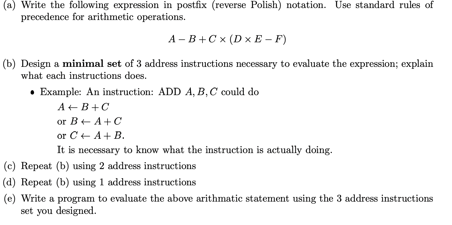 [Solved]: (a) Write the following expression in postfix (rev