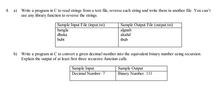 Solved 4. a) Write a program in C to read strings from a | Chegg.com