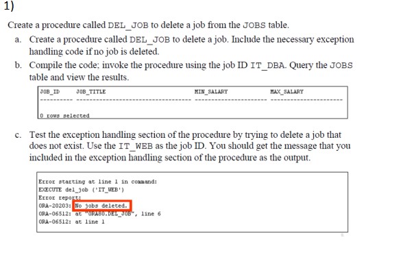 Solved Create A Procedure Called DEL_JOB To Delete A Job | Chegg.com