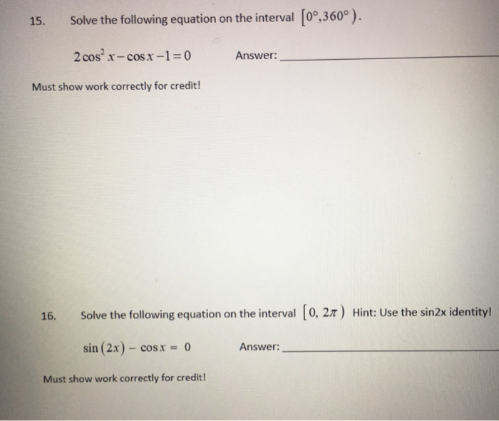 Solved 15. Solve the following equation on the interval | Chegg.com