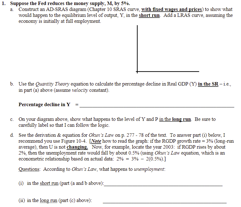 1. Suppose The Fed Reduces The Money Supply, M, By | Chegg.com