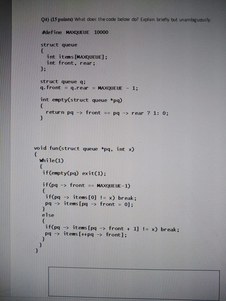 When Queue Is Full Code Solved Q4) (15 points) What does the code below do? Explain | Chegg.com
