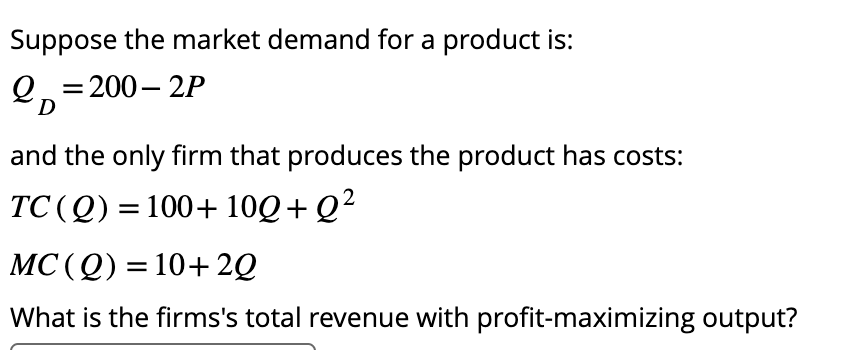 Solved Suppose the market demand for a product | Chegg.com