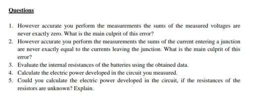 Questions 1. However accurate you perform the | Chegg.com