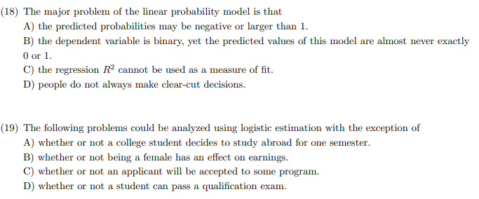 Solved (18) The Major Problem Of The Linear Probability | Chegg.com