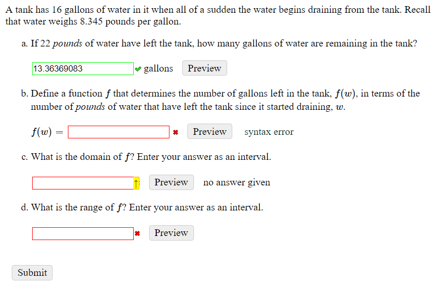 Solved A tank has 16 gallons of water in it when all of a | Chegg.com