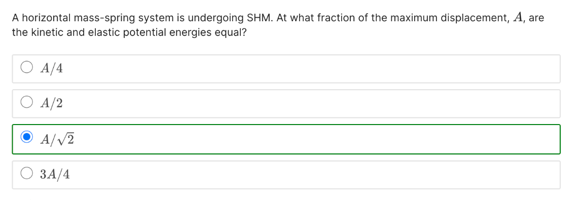 Solved A Horizontal Mass Spring System Is Undergoing Shm At Chegg