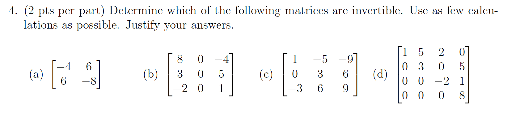 Solved 4. (2 pts per part) Determine which of the following | Chegg.com