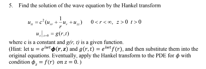 Solved 5 Find The Solution Of The Wave Equation By The H Chegg Com