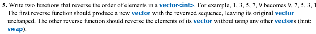 Solved 5. Write two functions that reverse the order of | Chegg.com