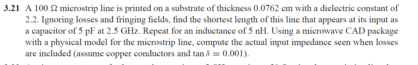 Solved 3.21 A 100 S2 microstrip line is printed on a | Chegg.com