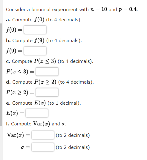 Solved Consider A Binomial Experiment With N=10 And P=0.4. | Chegg.com