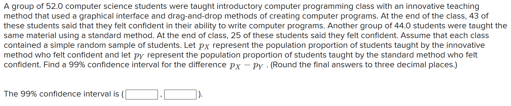 Solved A group of 52.0 computer science students were taught | Chegg.com