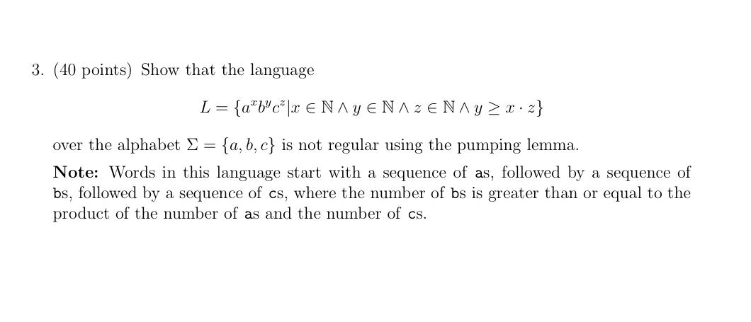Solved 3. (40 points) Show that the language | Chegg.com