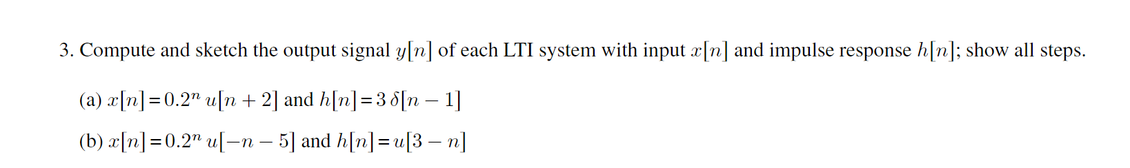 Solved Compute and sketch the output signal y[n] ﻿of each | Chegg.com