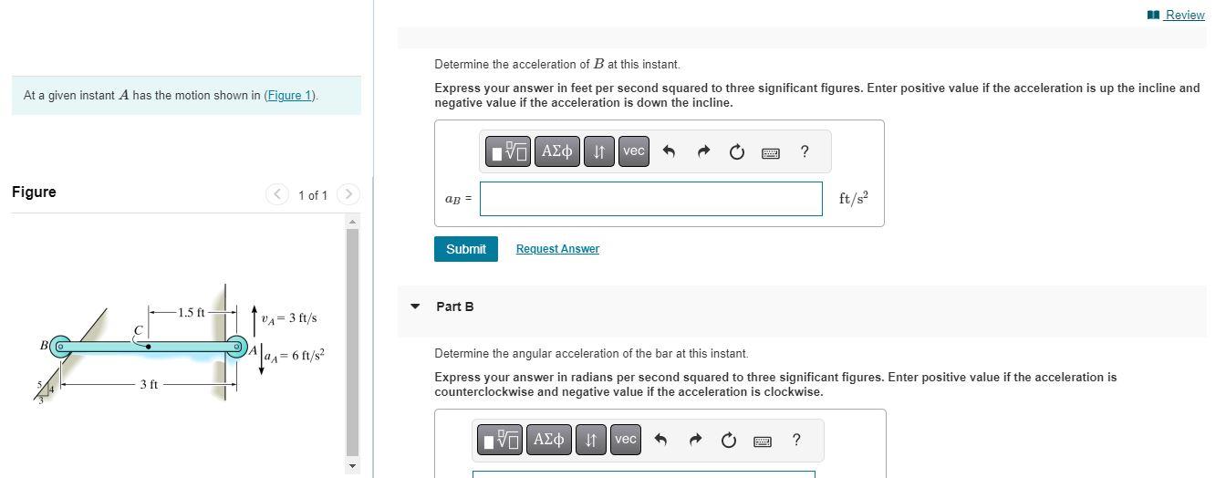 Solved Determine the acceleration of B at this instant. At a | Chegg.com