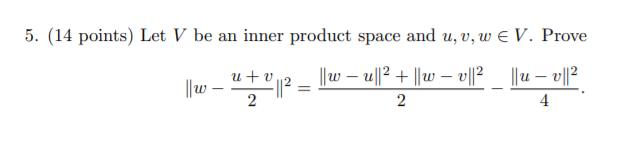 Solved 5. (14 points) Let V be an inner product space and u, | Chegg.com