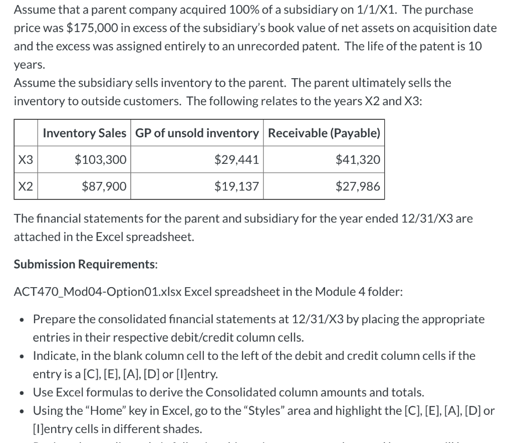 Assume that a parent company acquired 100% of a | Chegg.com