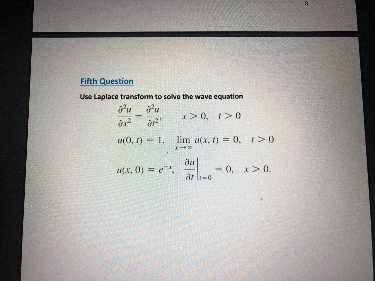 Solved First Question 1) Use Fourier transform to solve the | Chegg.com
