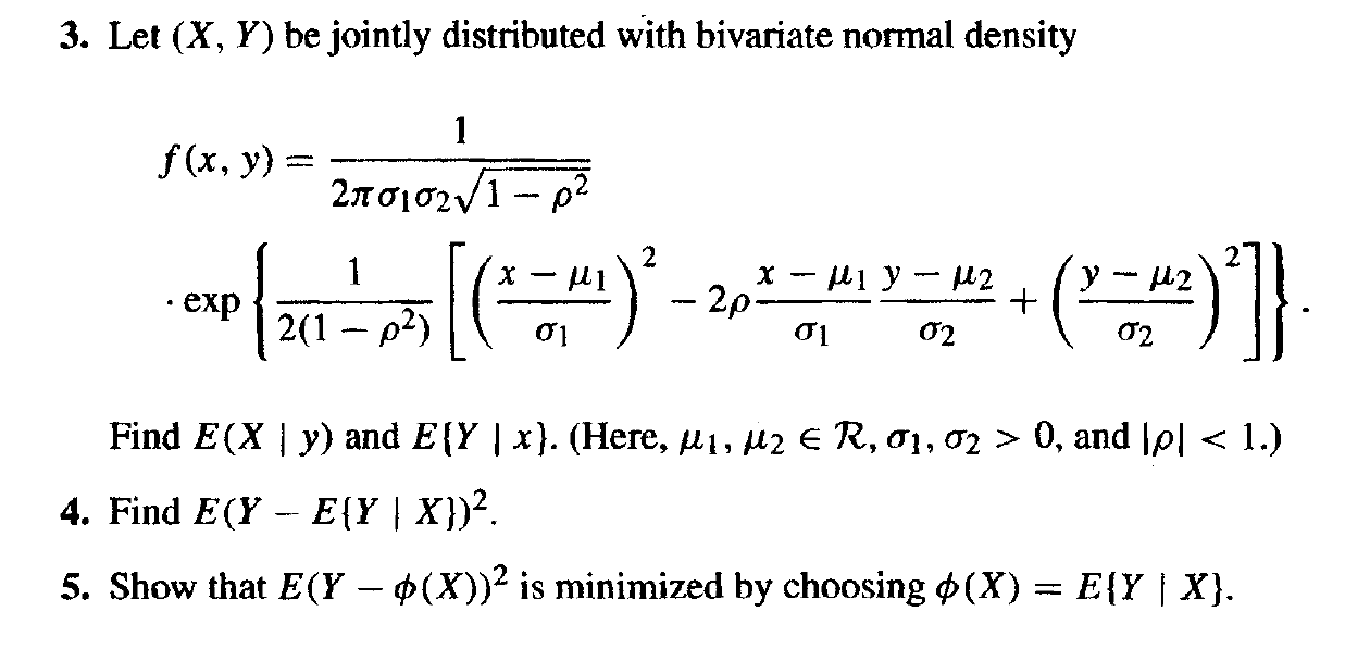 Solved 3 Let Xy Be Jointly Distributed With Bivariate 2863