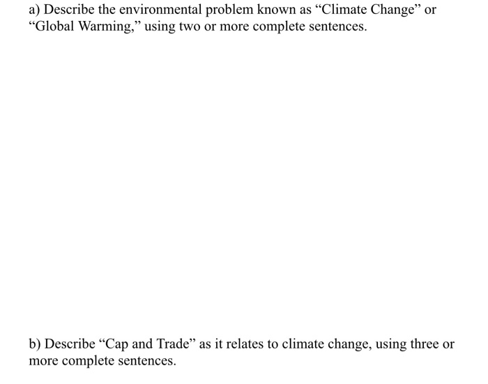Solved a) Describe the environmental problem known as | Chegg.com