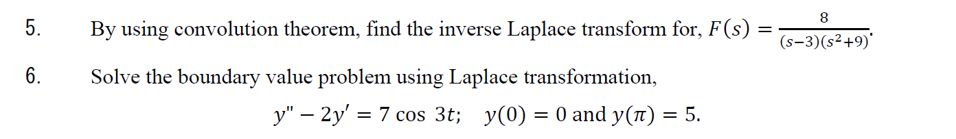 Solved 5. 6. By using convolution theorem, find the inverse | Chegg.com