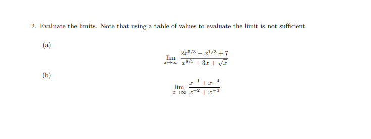 Solved 2. Evaluate the limits. Note that using a table of | Chegg.com