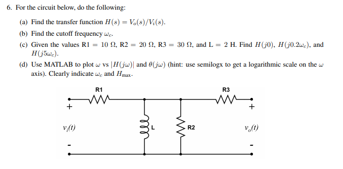 Solved 6 For The Circuit Below Do The Following A Fi Chegg Com