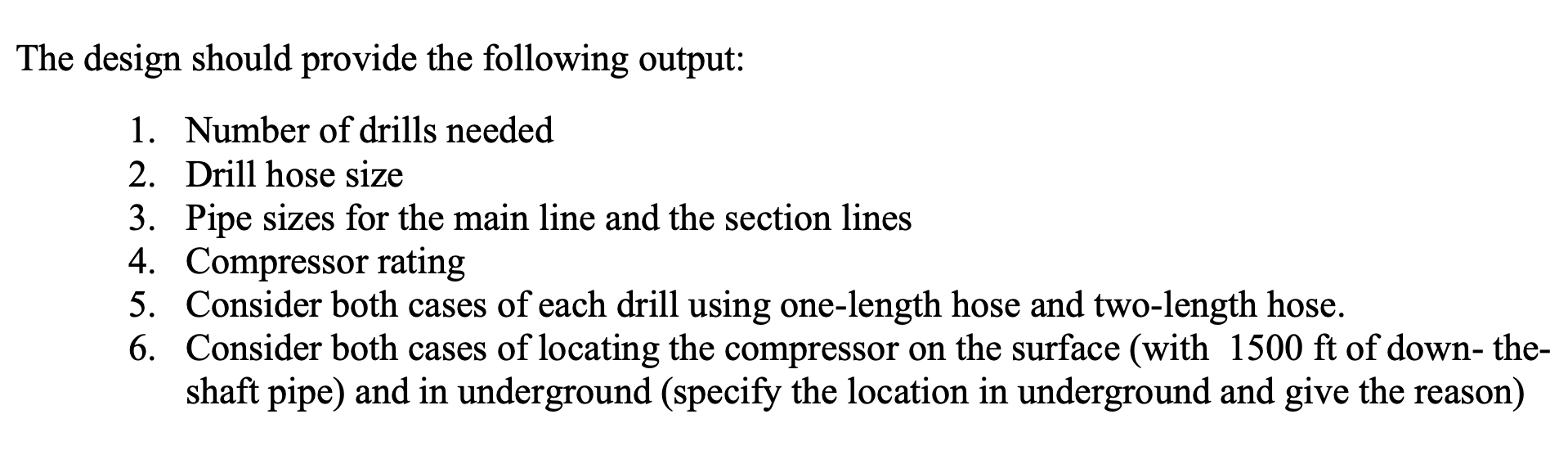 Solved Design a compressed air system for the following mine | Chegg.com