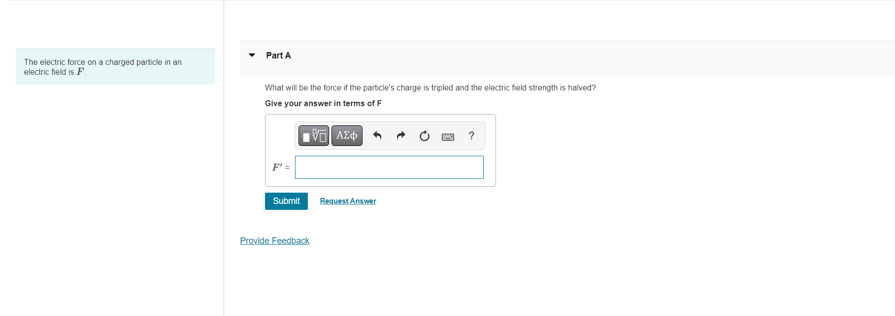 Solved The electric force on a charged particle in an Part A | Chegg.com