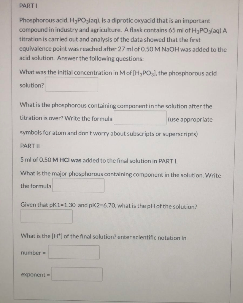 Solved PARTI Phosphorous acid, H3PO3(aq), is a diprotic | Chegg.com