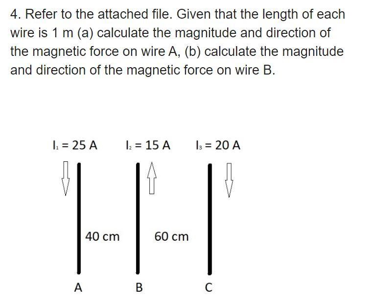 Solved 4. Refer to the attached file. Given that the length | Chegg.com