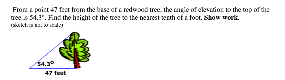 Solved From a point 47 feet from the base of a redwood tree, | Chegg.com