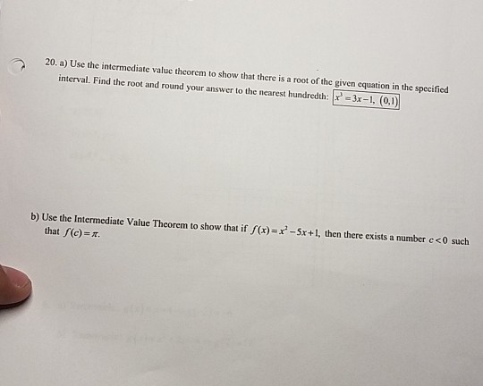 Solved 20. a) Use the intermediate value theorem to show | Chegg.com