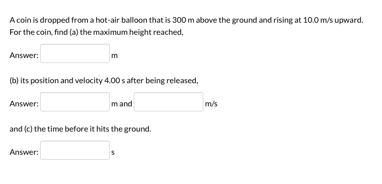 Solved A coin is dropped from a hot-air balloon that is 300 | Chegg.com
