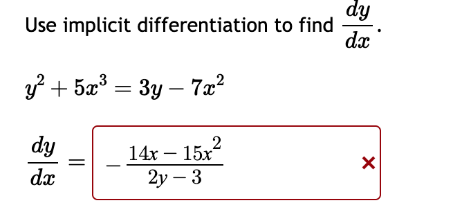 Solved Use implicit differentiation to find dxdy. | Chegg.com