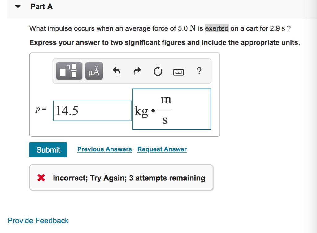 Solved What impulse occurs when an average force of 5.0 N is | Chegg.com