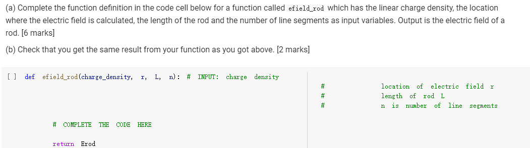(a) Complete the function definition in the code cell | Chegg.com